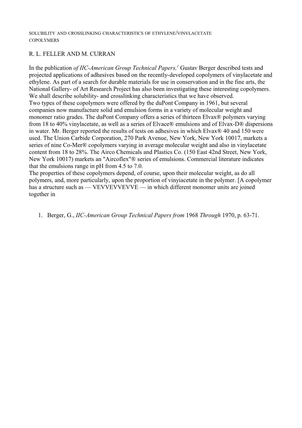 Solubility and Crosslinking Characteristics of Ethylene/Vinylacetate