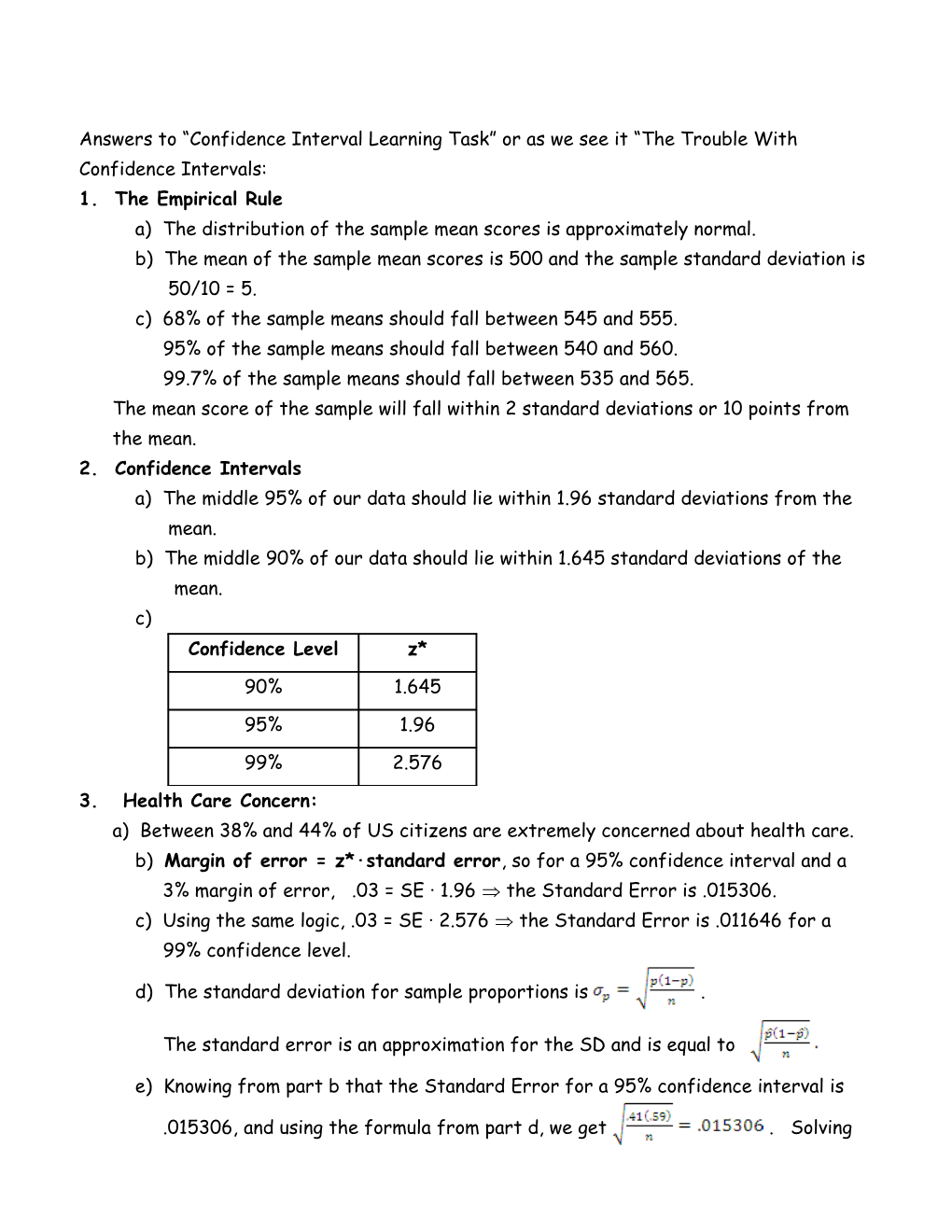 Answers to Confidence Interval Learning Task Or As We See It the Trouble with Confidence