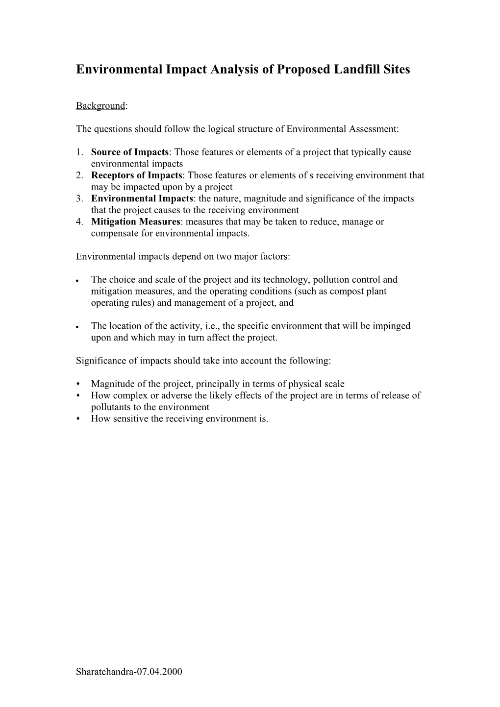 The Questions Should Follow the Logical Structure of Environmental Assessment