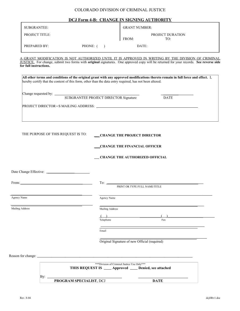DCJ Form 4-B: CHANGE in SIGNING AUTHORITY