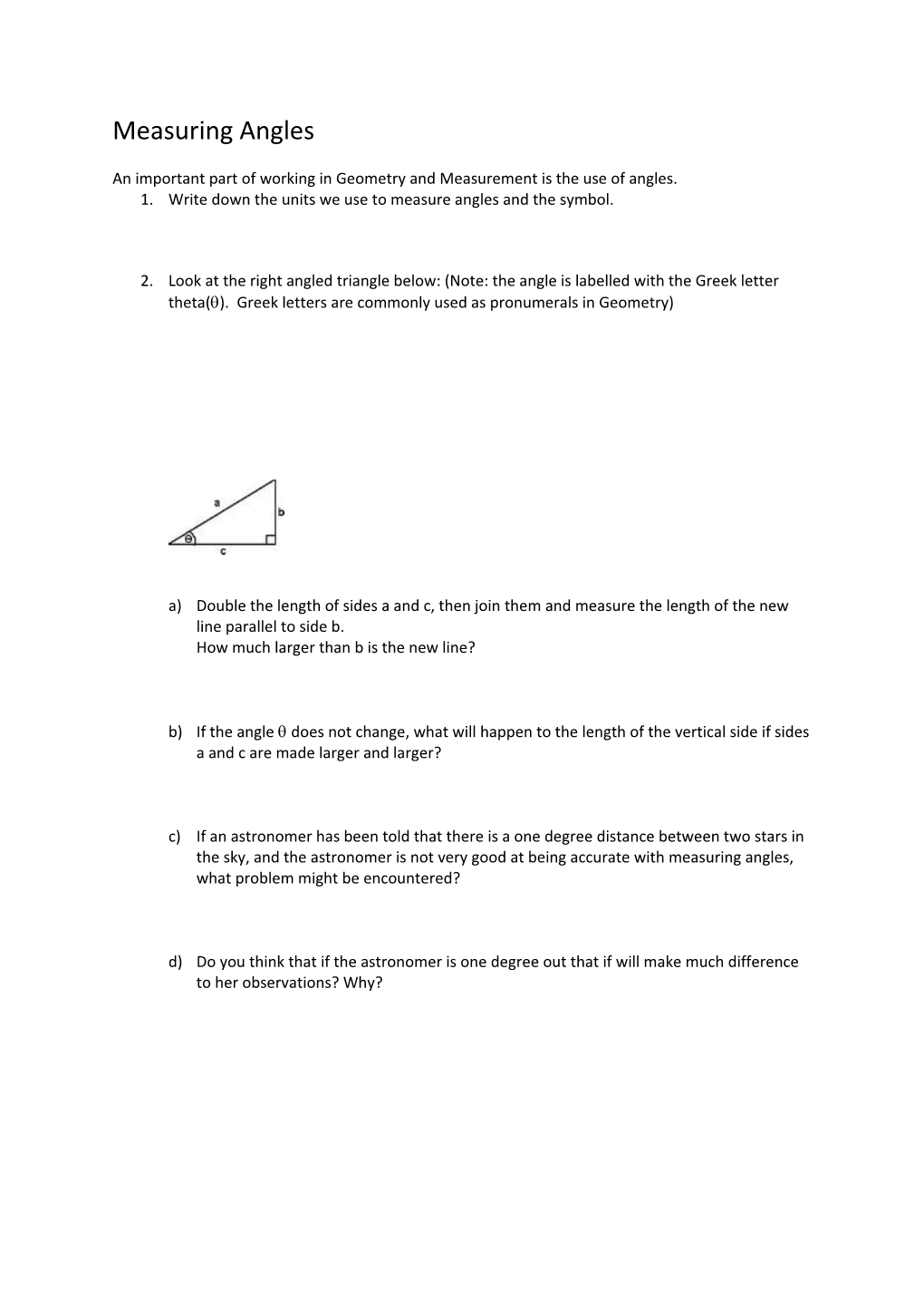 An Important Part of Working in Geometry and Measurement Is the Use of Angles