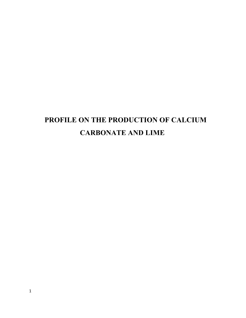 Profile on the Production of Calcium Carbonate and Lime