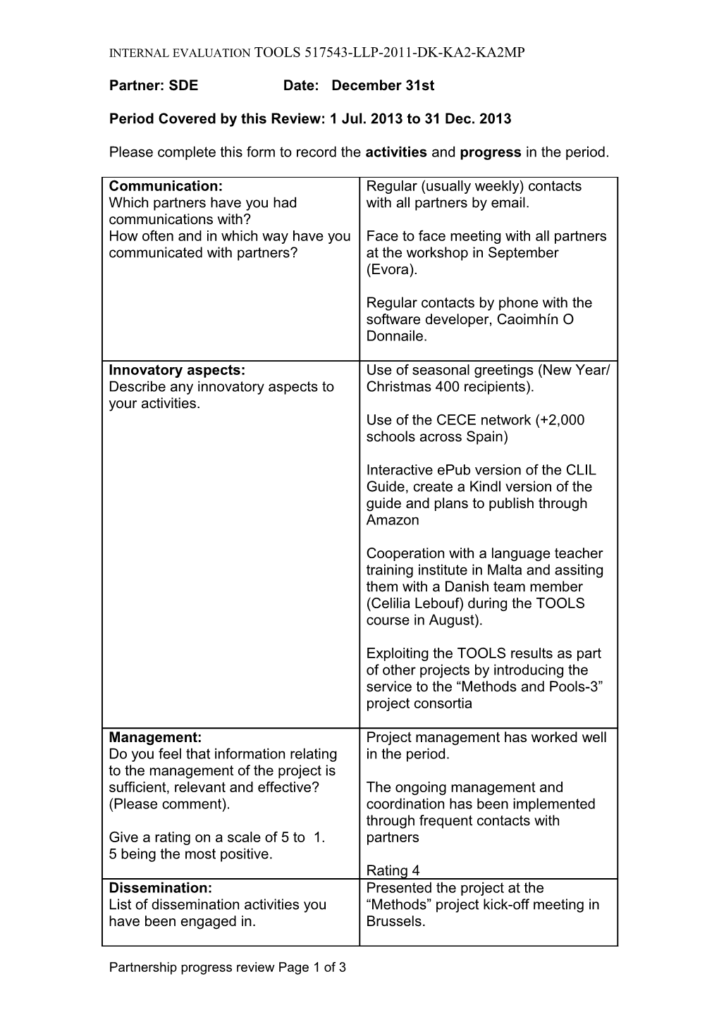 Internal Evaluation Tools 517543-Llp-2011-Dk-Ka2-Ka2mp