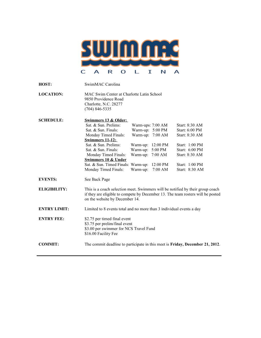 LOCATION: MAC Swim Center at Charlotte Latin School