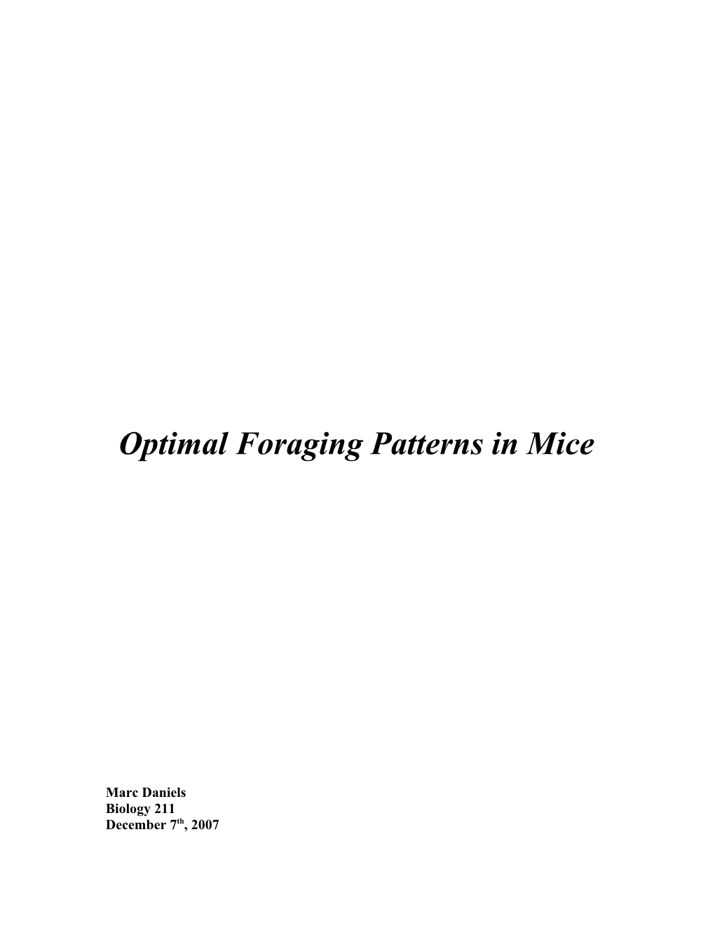 Optimal Foraging Patterns in Mice