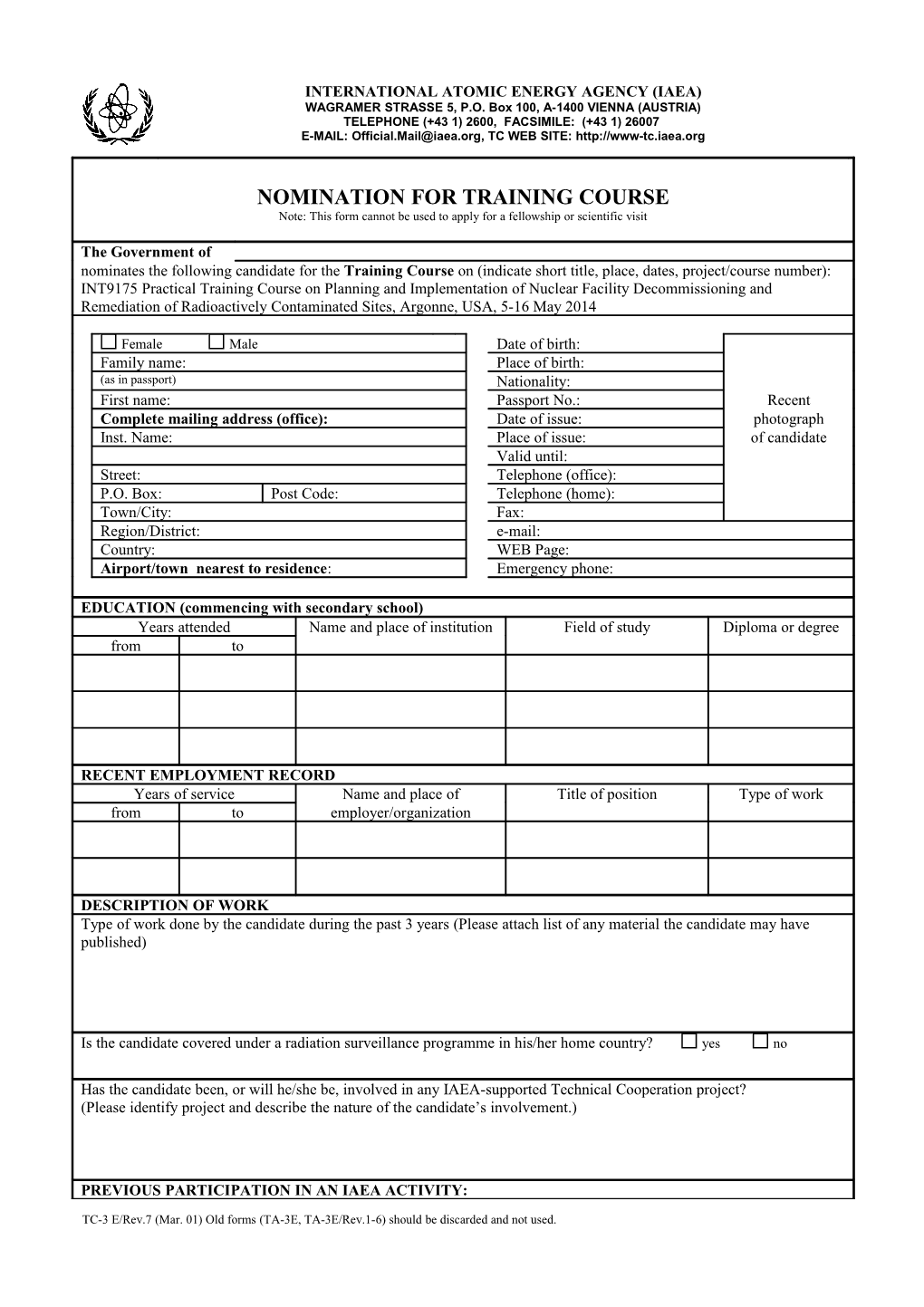 TC-3 E/Rev.7 (Mar. 01) Old Forms (TA-3E, TA-3E/Rev.1-6) Should Be Discarded and Not Used