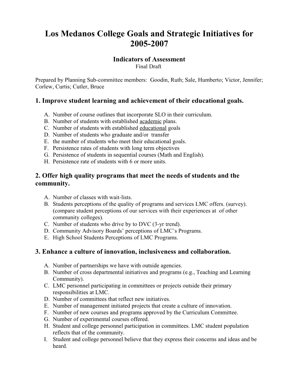 Los Medanos College Goals and Strategic Initiatives for 2005-2007