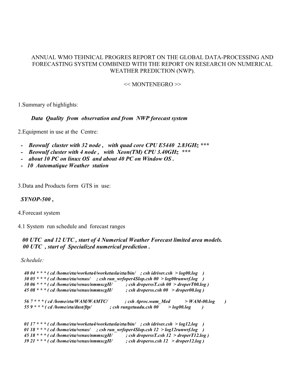 Annual Wmo Tehnical Progres Report on the Global Data-Processing and Forecasting System