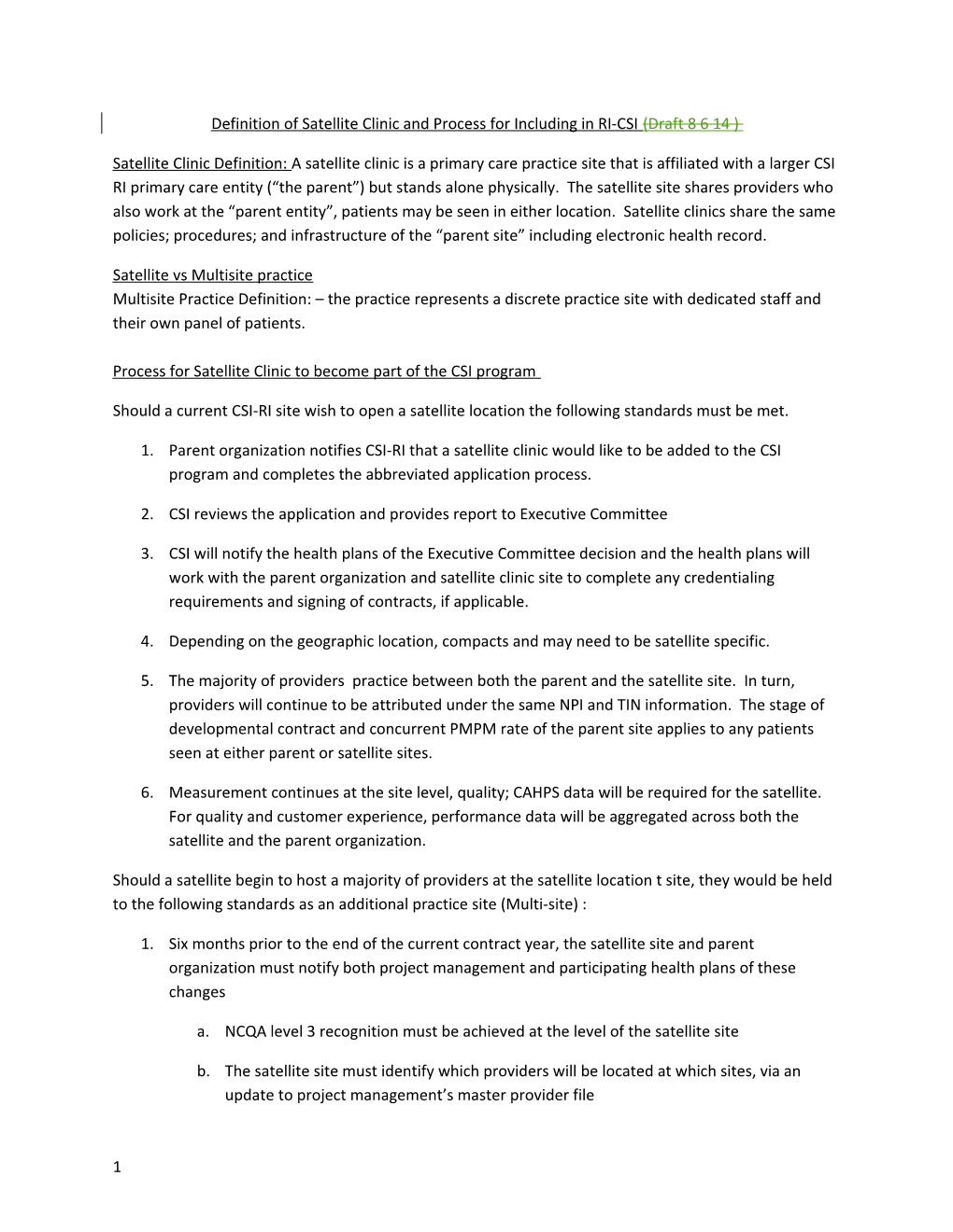 Definition of Satellite Clinic and Process for Including in RI-CSI (Draft 8 6 14 )