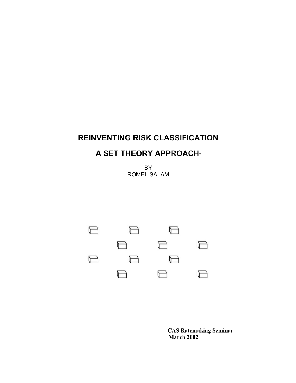 Reinventing Risk Classification