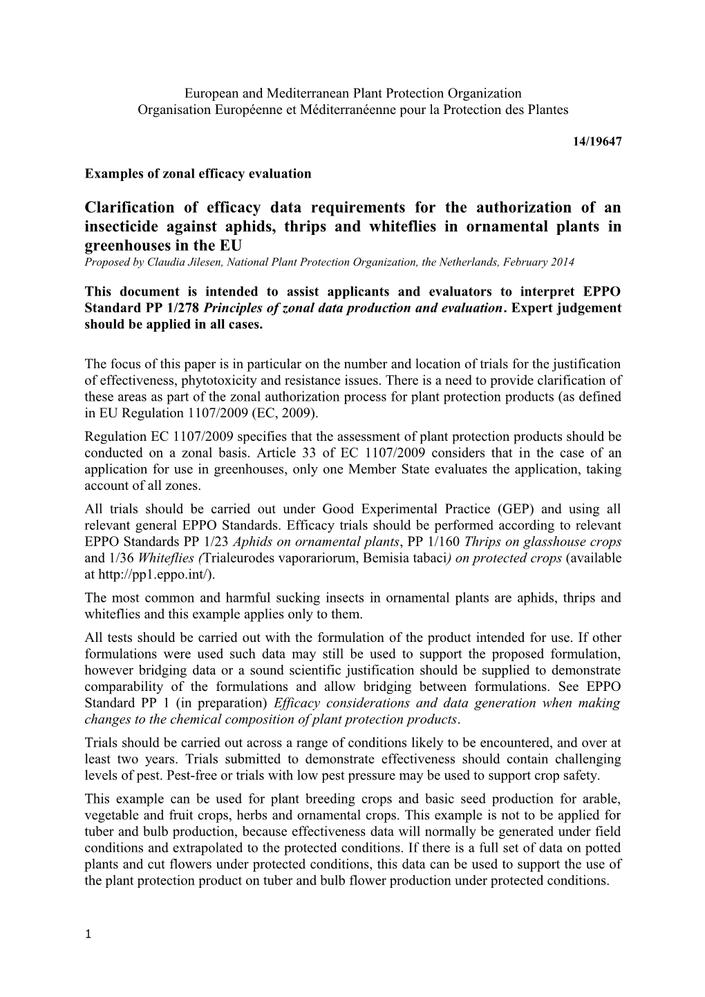 Data Requirements for the Authorisation of a New Fungicide Against Yellow Rust Or Stripe