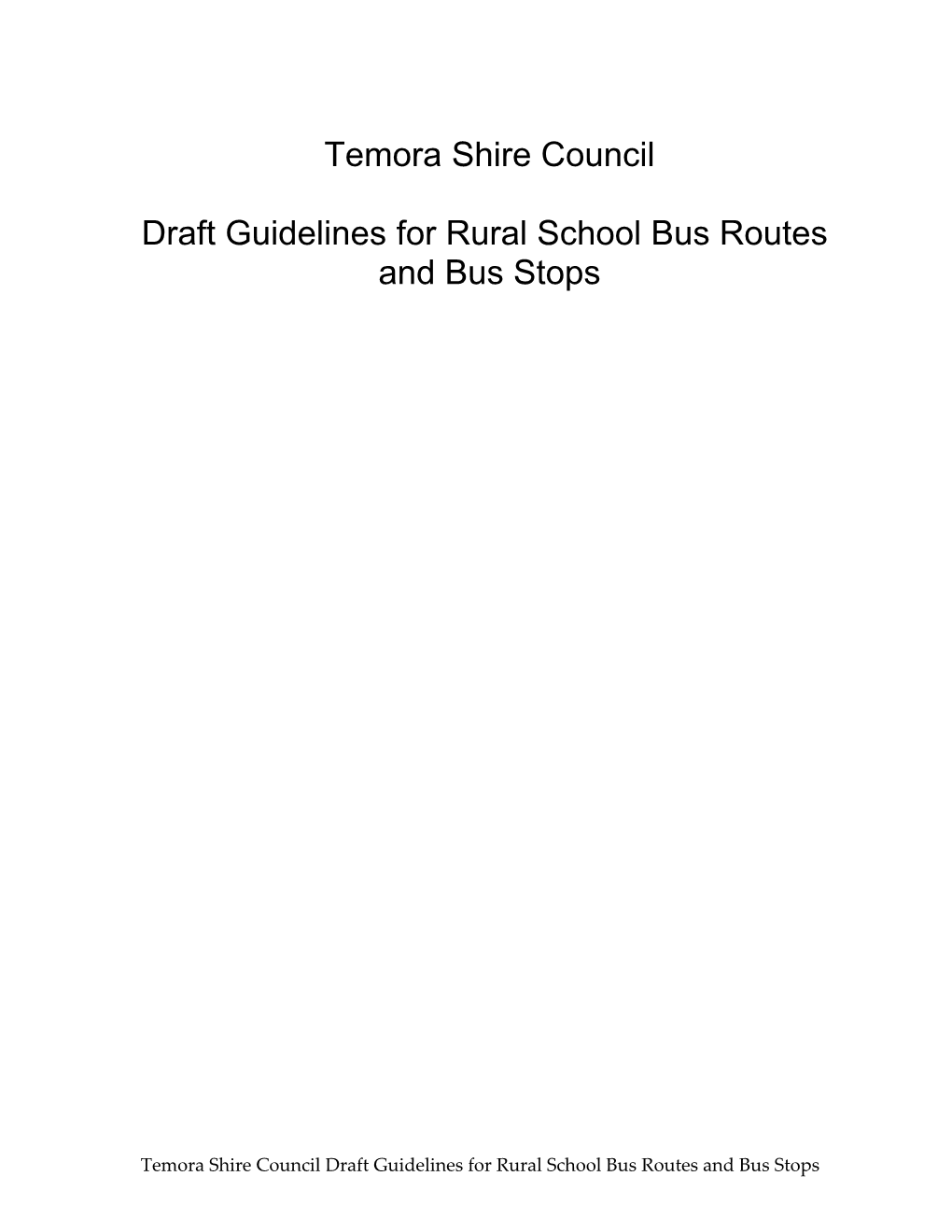 Draft Guidelines for Rural School Bus Routes