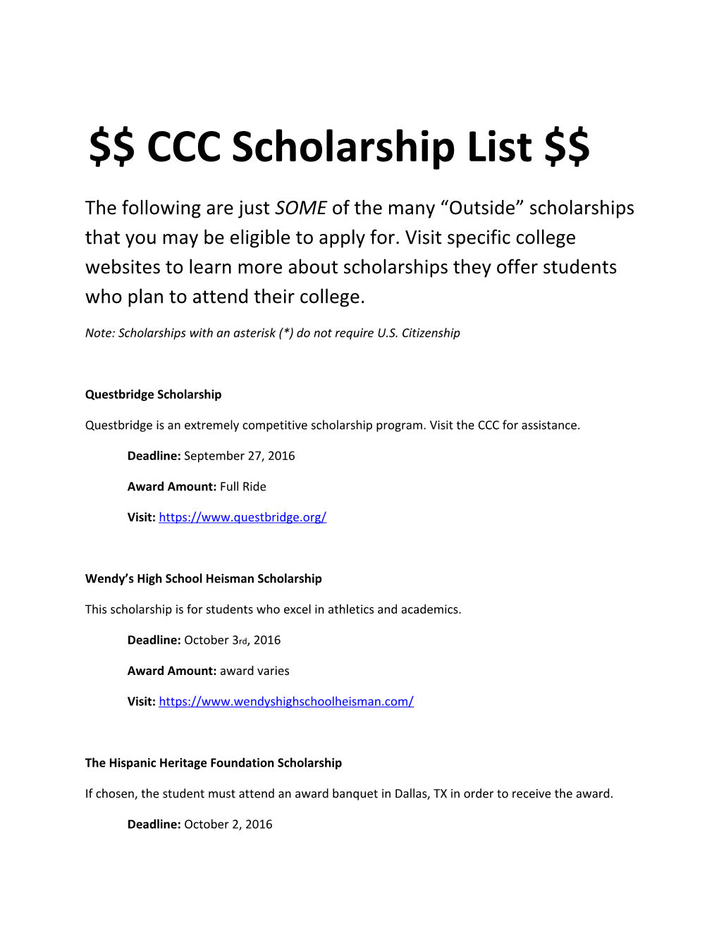 Note: Scholarships with an Asterisk (*) Do Not Require U.S. Citizenship