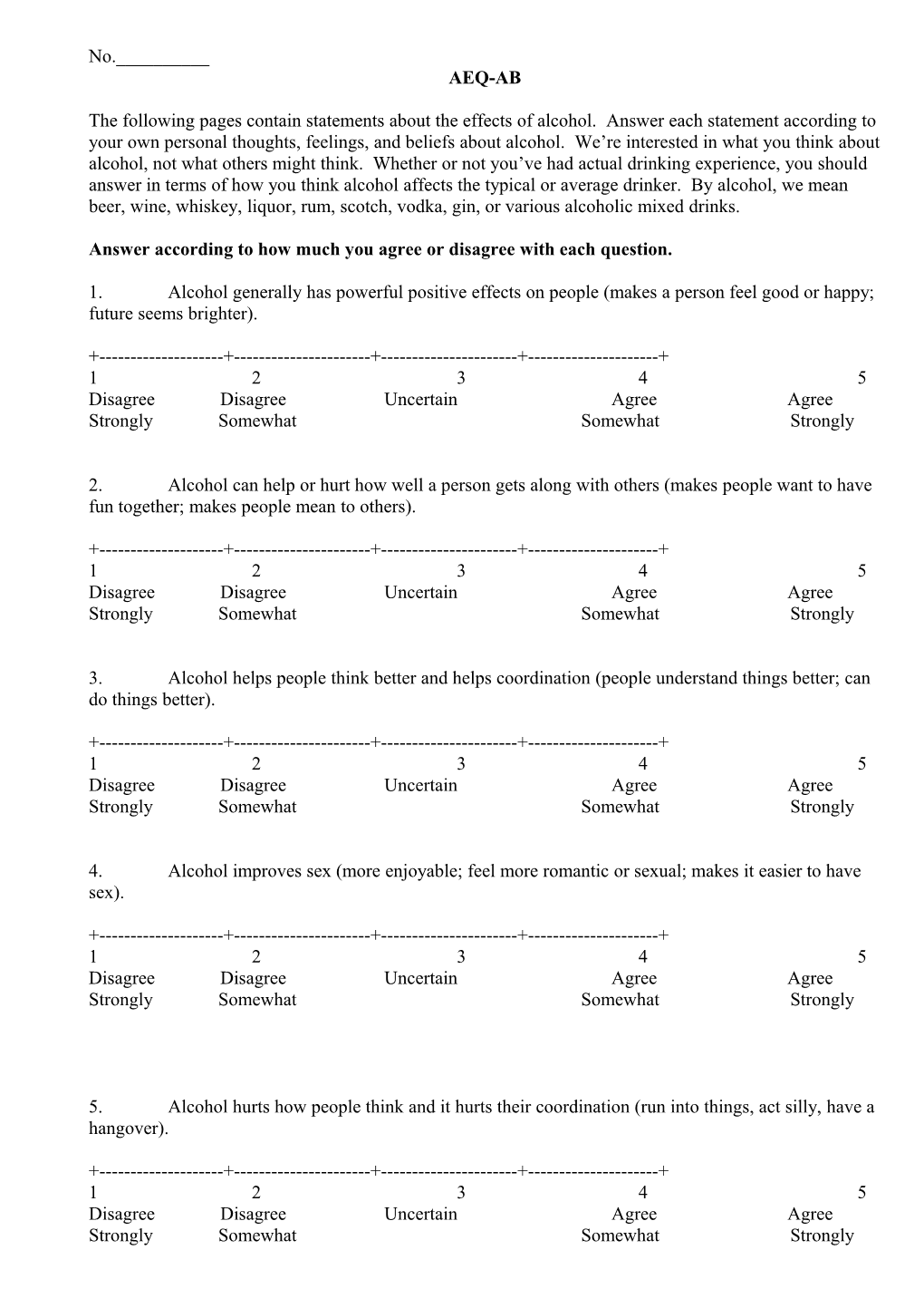 Answer According to How Much You Agree Or Disagree with Each Question