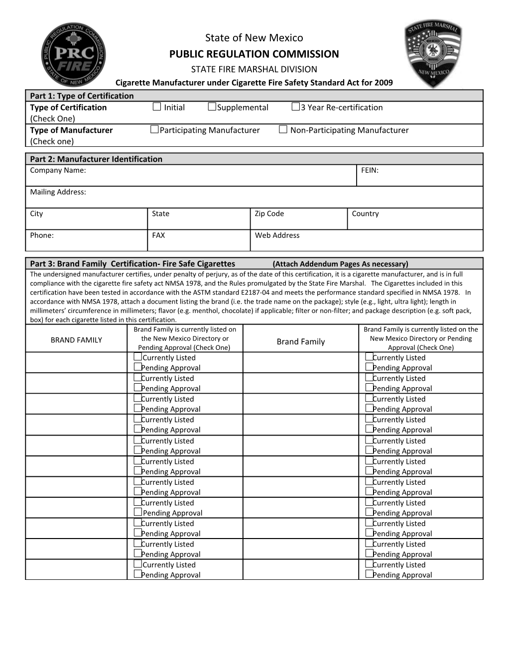 Cigarette Manufacturer Under Cigarette Fire Safety Standard Act for 2009