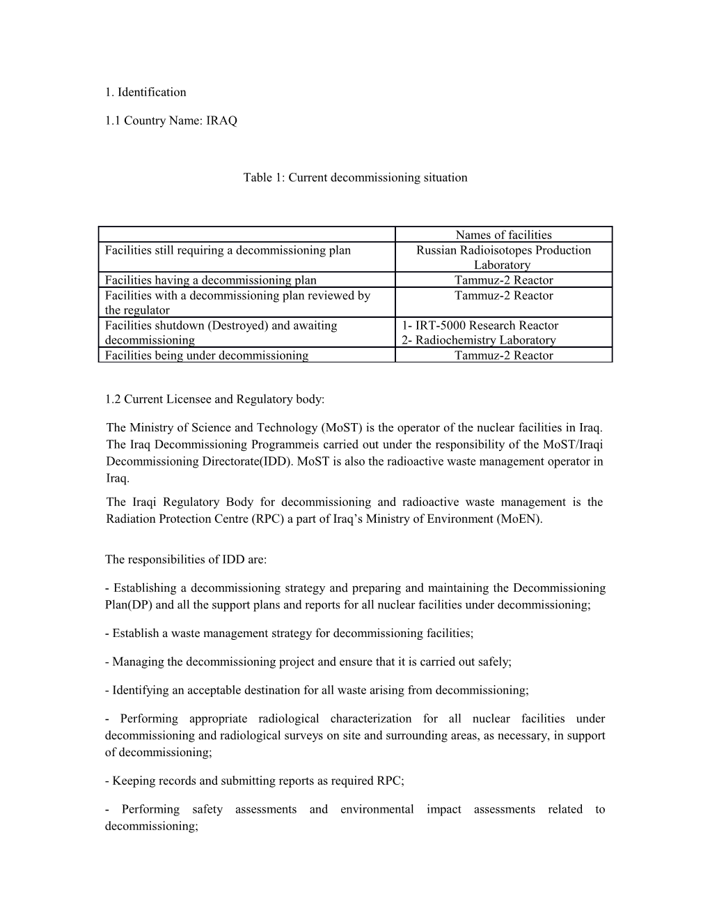 1.2 Current Licensee and Regulatory Body