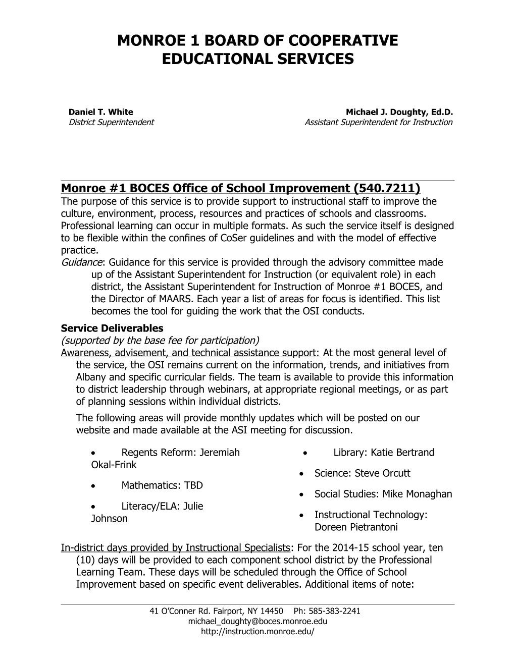 Out of Office Procedures for Monroe 1 BOCES Technology Staff
