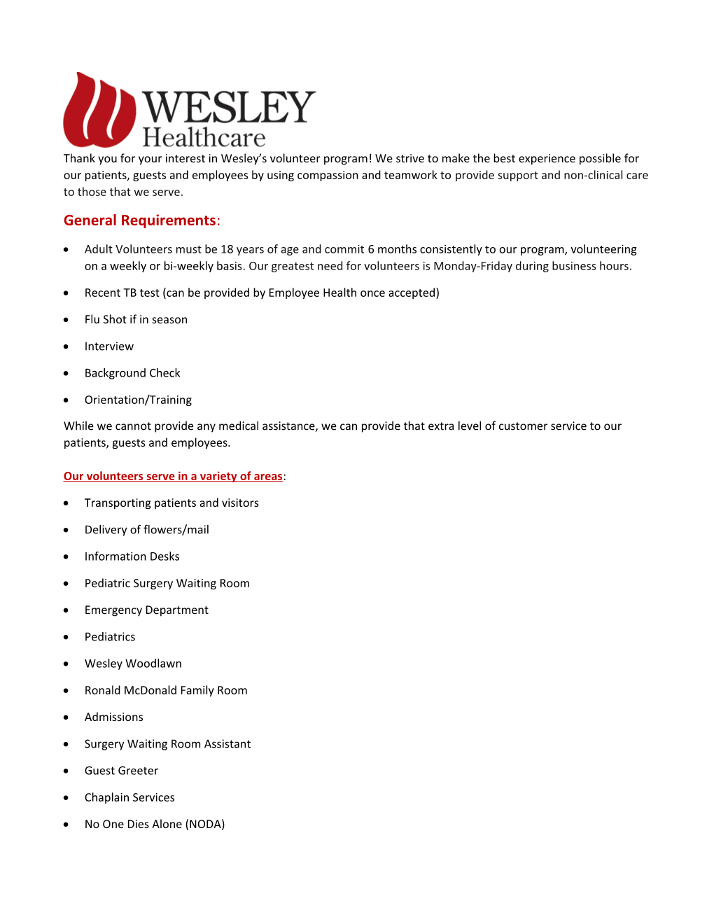 Thank You for Your Interest in Wesley S Volunteer Program! We Strive to Make the Best Experience