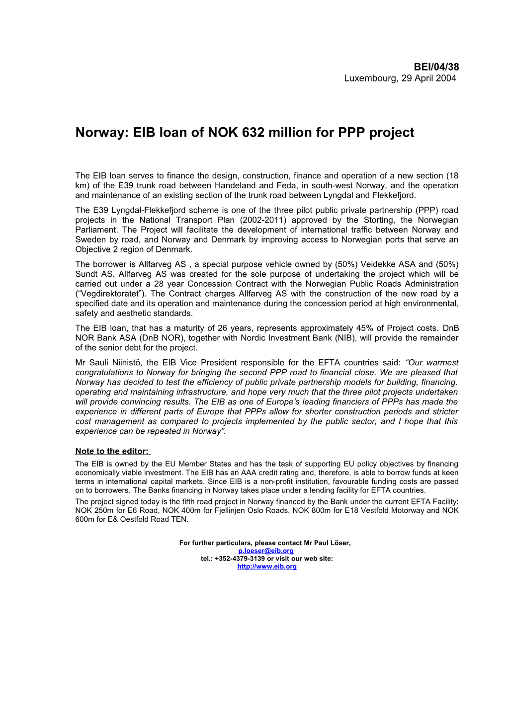 Norway: EIB Loan Ofnok 632 Million for PPP Project