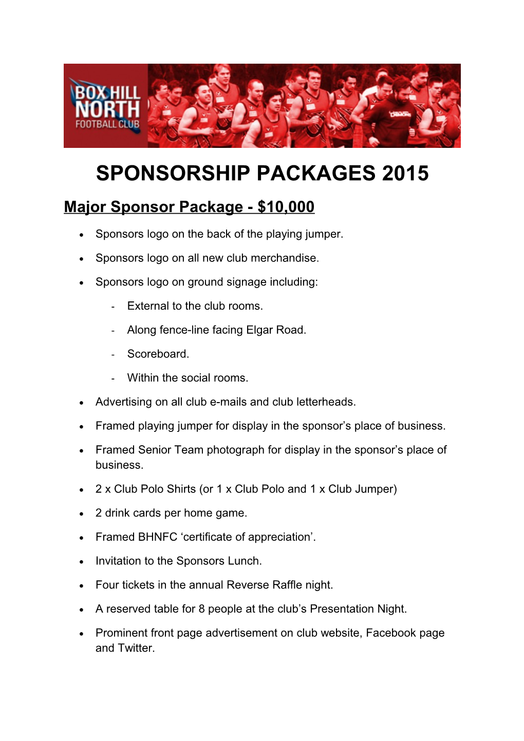 Major Sponsorpackage - $10,000