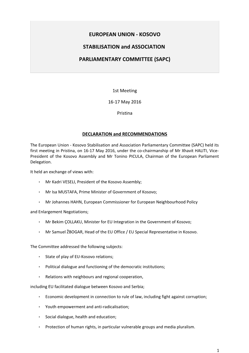 EUROPEAN UNION - KOSOVO STABILISATION and ASSOCIATION PARLIAMENTARY COMMITTEE (SAPC)