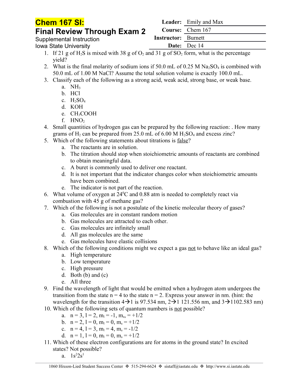 1. If 21 G of H2S Is Mixed with 38 G of O2 and 31 G of SO2 Form, What Is the Percentage