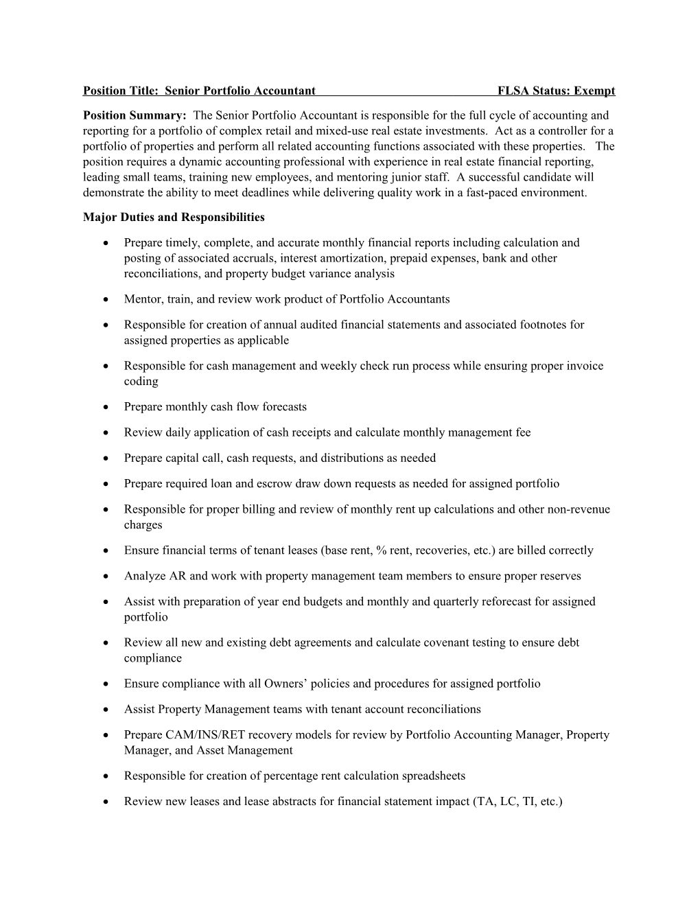 Position Title: Senior Portfolio Accountant FLSA Status: Exempt