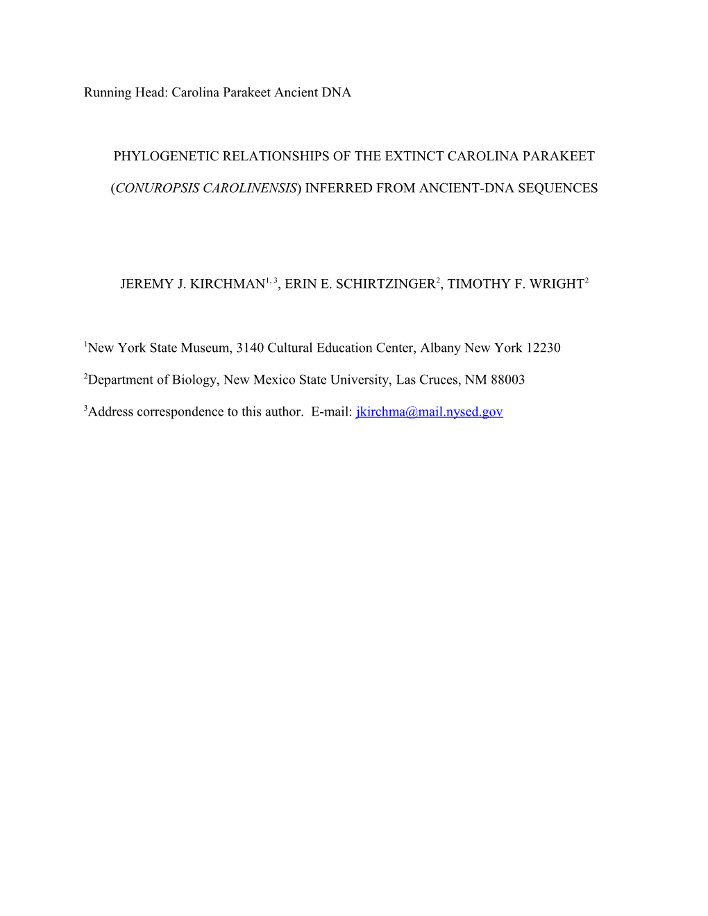 Phylogenetic Relationships of the Extinct Carolina Parakeet (Conuropsis Carolinensis) Inferred