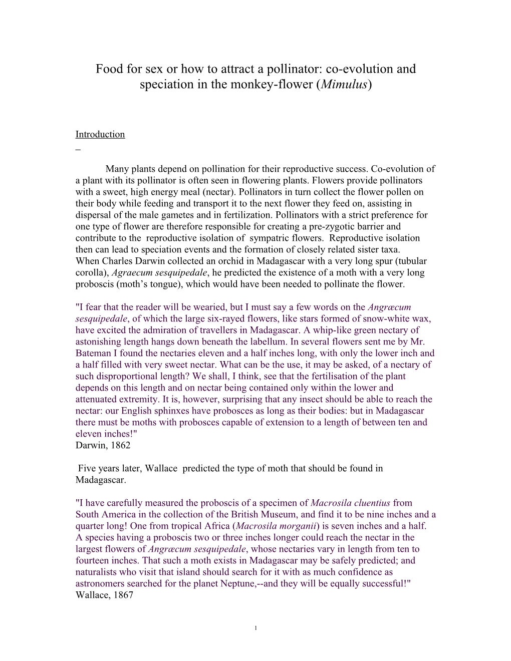 Food for Sex Or How to Attract a Pollinator: Co-Evolution and Speciation in the Monkey-Flower