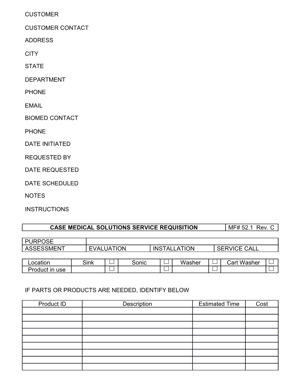 If Parts Or Products Are Needed, Identify Below