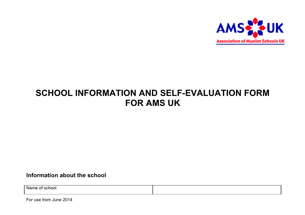 School Information and Self-Evaluation Form for Ams Uk