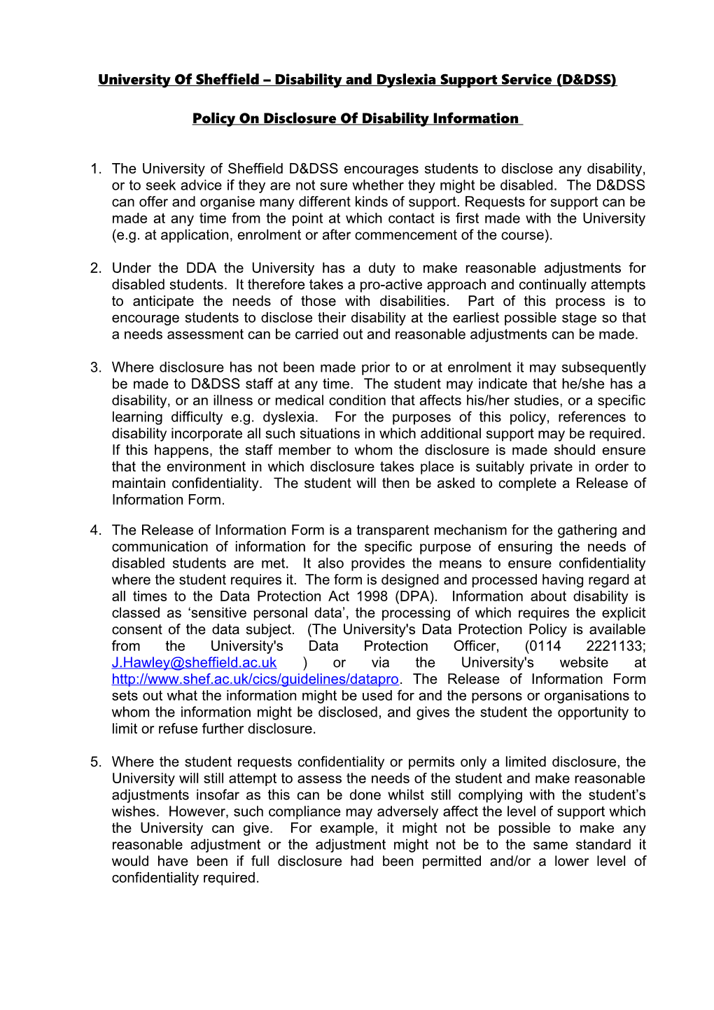 University of Huddersfield Policy on Disclosure of Disability Information by Students With