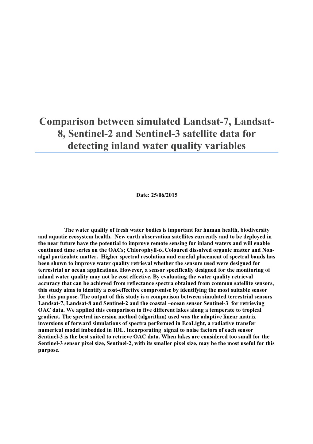 Comparison Between Simulated Landsat-7, Landsat-8, Sentinel-2 and Sentinel-3 Satellite