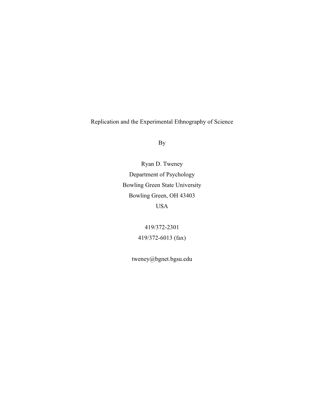 Replication and the Experimental Ethnography of Science