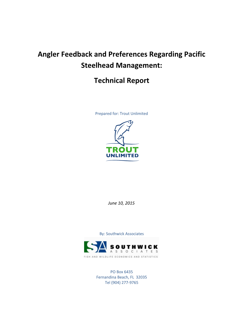 Angler Feedback and Preferences Regarding Pacific Steelhead Management