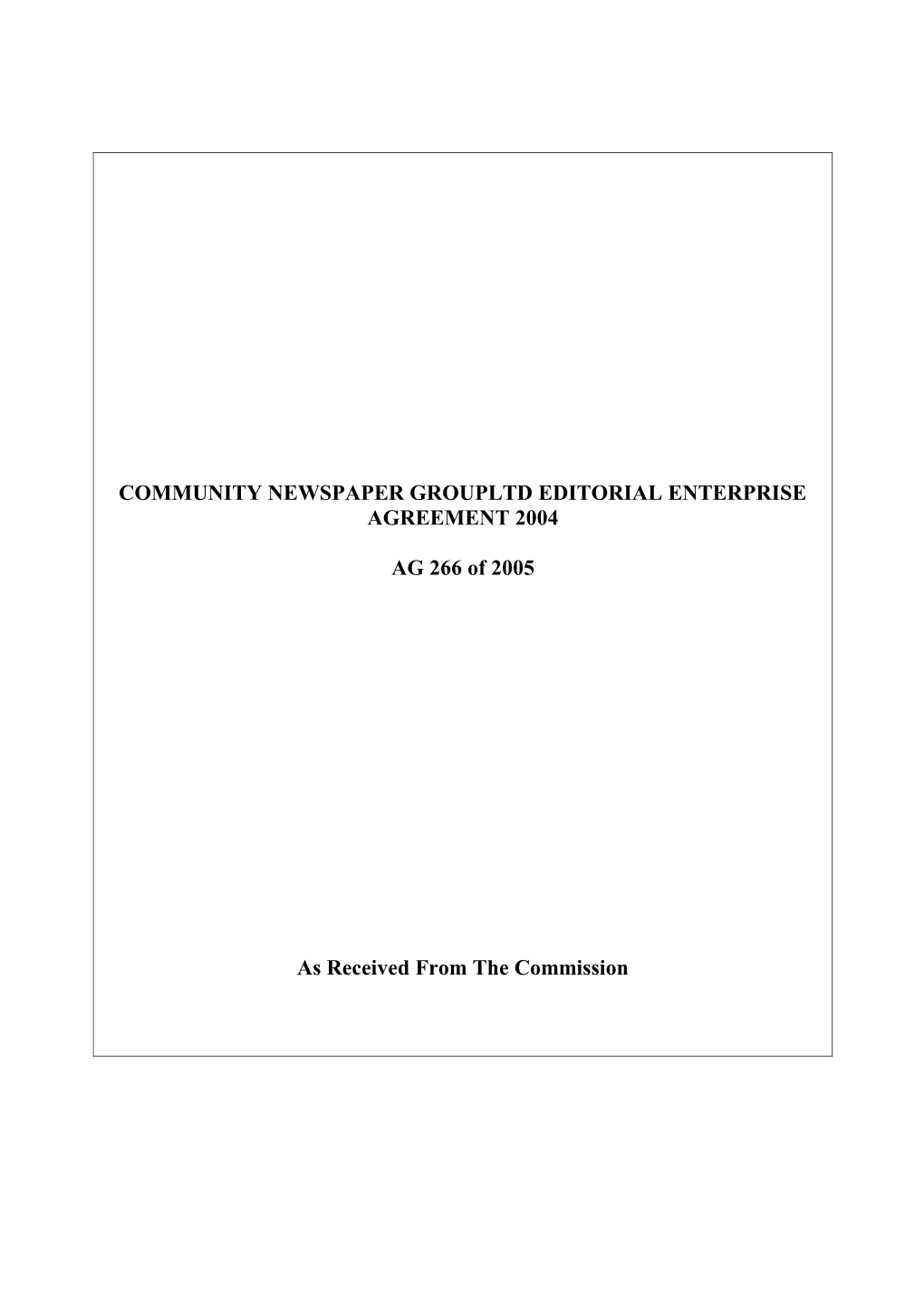 Community Newspaper Group Ltd Editorial Enterprise Agreement 2004 200605443 Com037