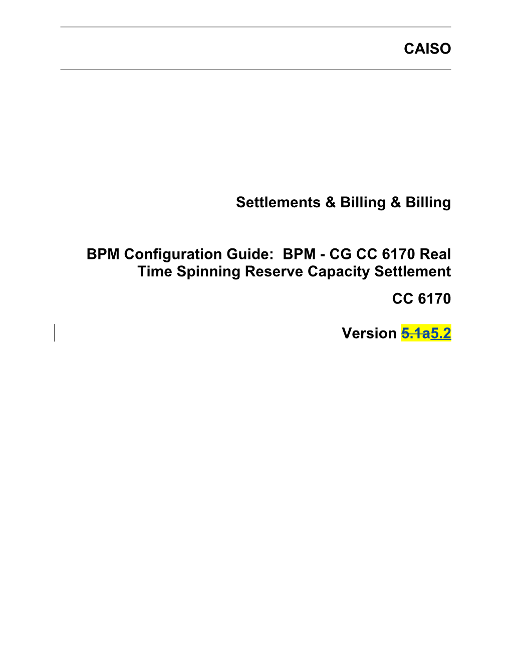 BPM - CG CC 6170 Real Time Spinning Reserve Capacity Settlement
