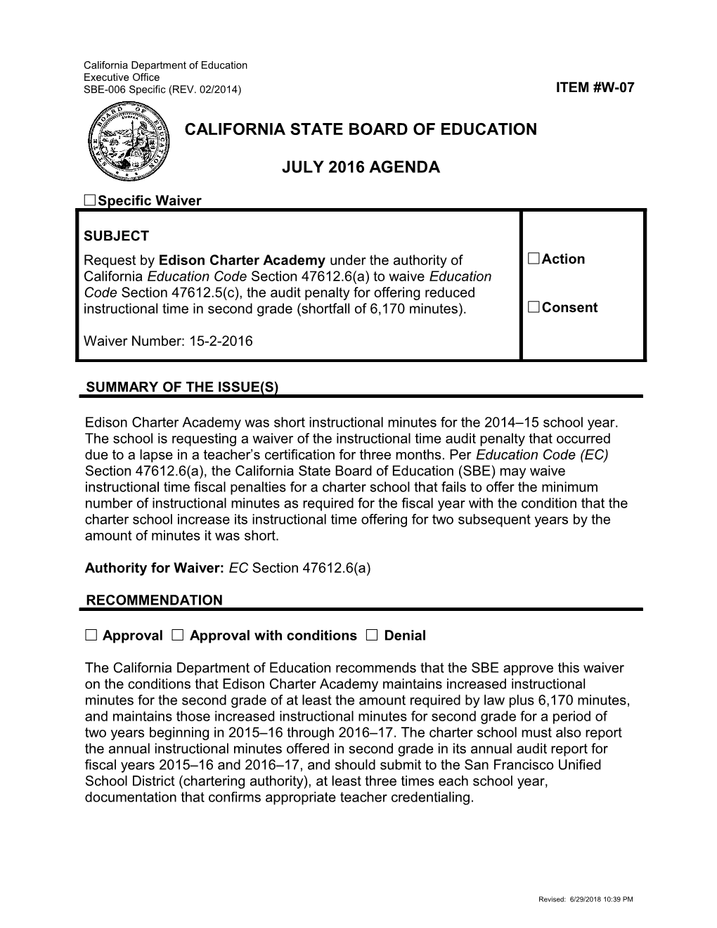 July 2016 Waiver Item W-07 - Meeting Agendas (CA State Board of Education)