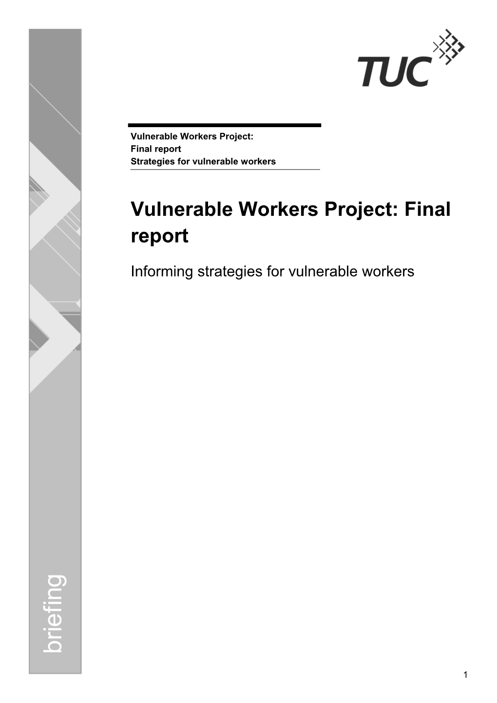 Strategies for Vulnerable Workers