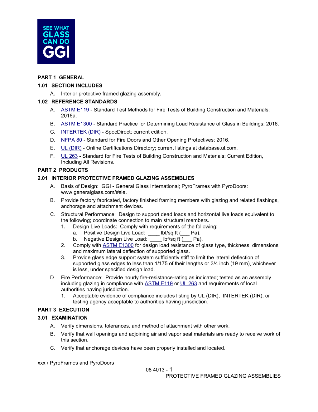 A.Interior Protective Framed Glazing Assembly