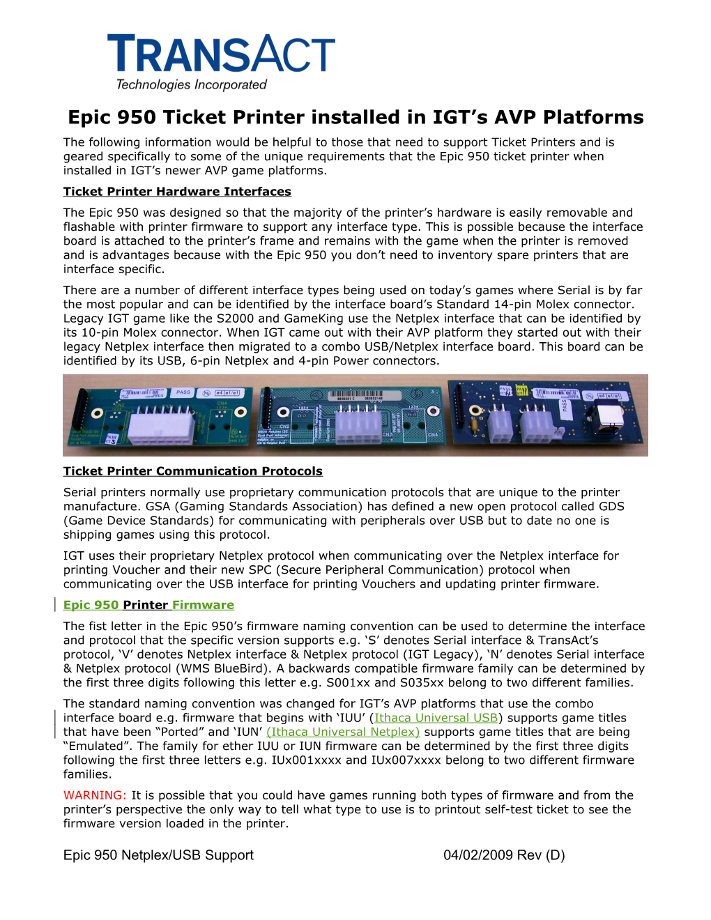 Epic 950 Ticket Printer Installed in IGT Trimline Games