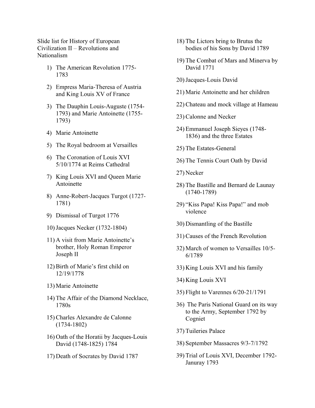 Slide List for History of European Civilization II Revolutions and Nationalism