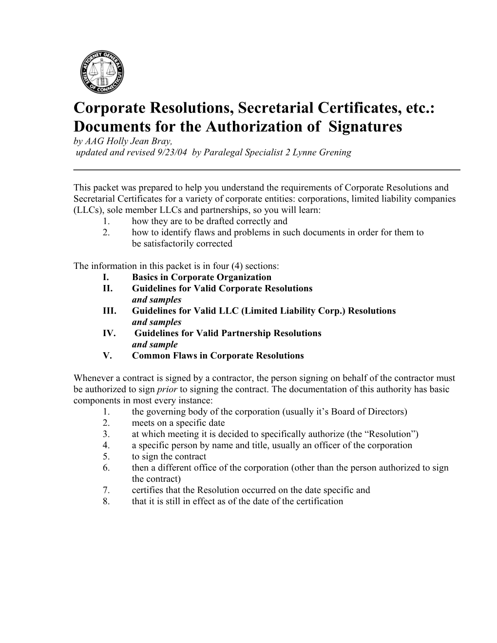 Corporate Resolutions, Secretarial Certificates, Etc