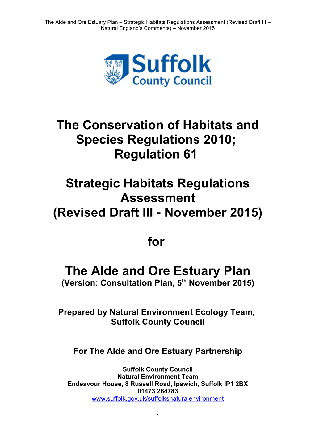 The Conservation of Habitats and Species Regulations 2010;