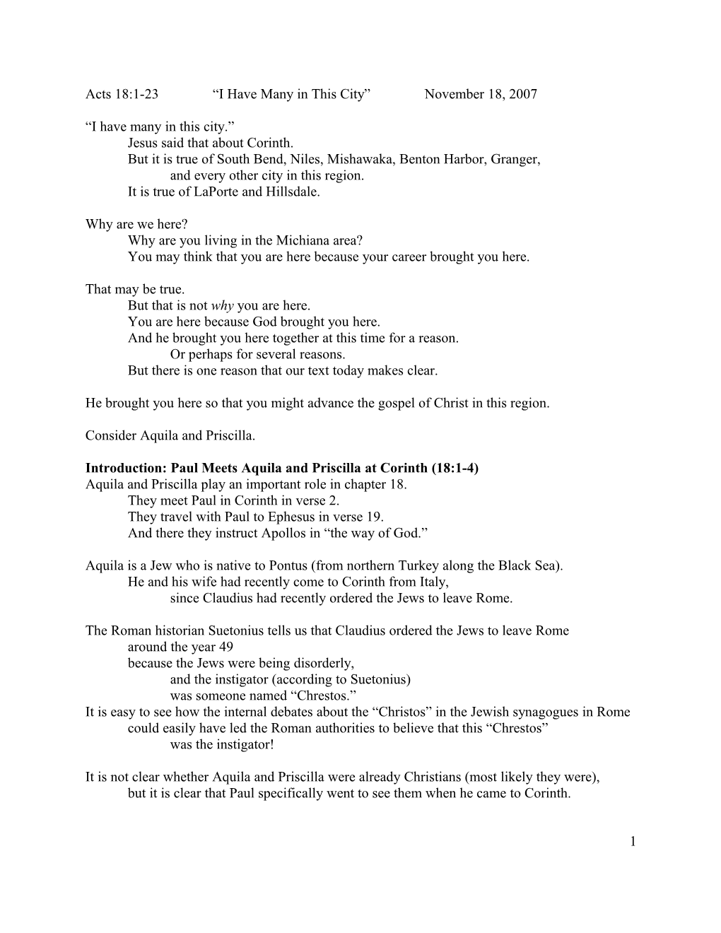 Acts 18:1-23 I Have Many in This City November 18, 2007