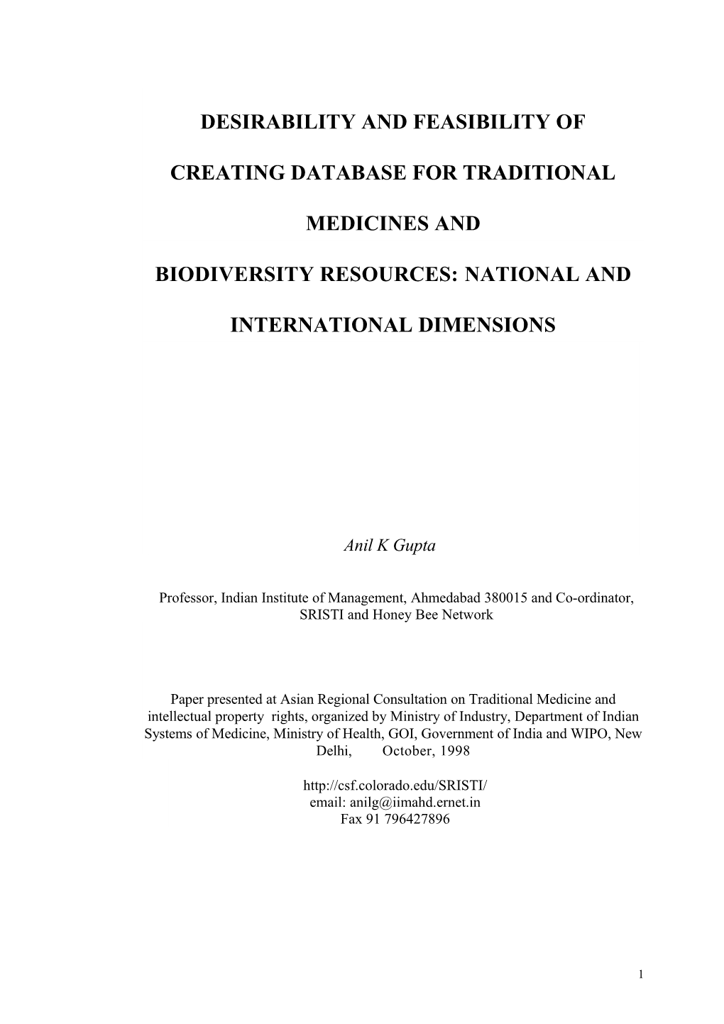 Desirability and Feasibility of Creating Database for Traditional Medicines And