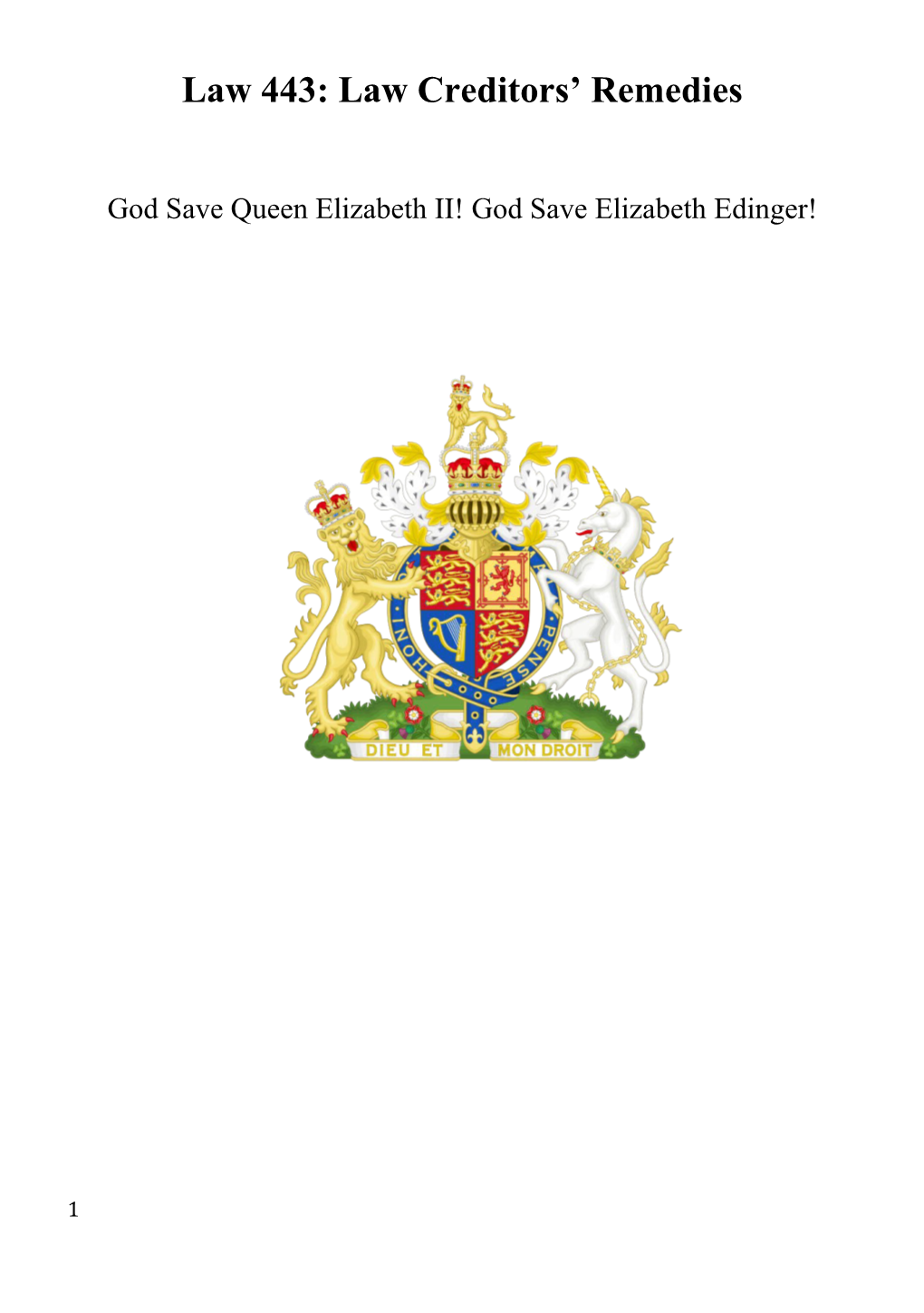 God Save Queen Elizabeth II! God Save Elizabeth Edinger!