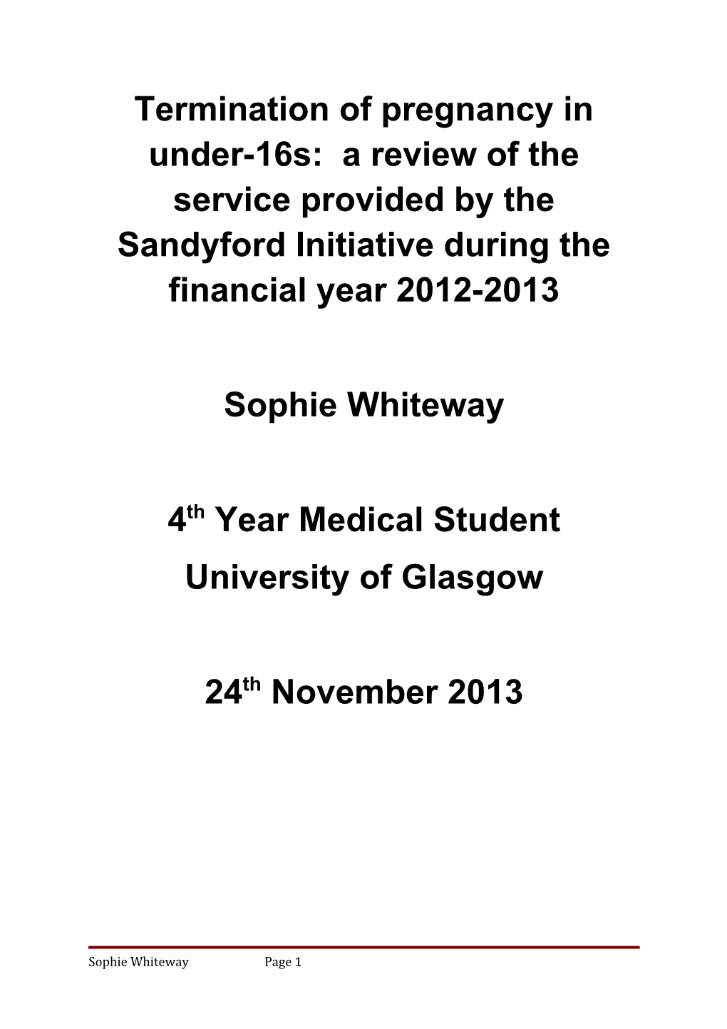 Termination of Pregnancy in Under-16S: a Review of the Service Provided by the Sandyford