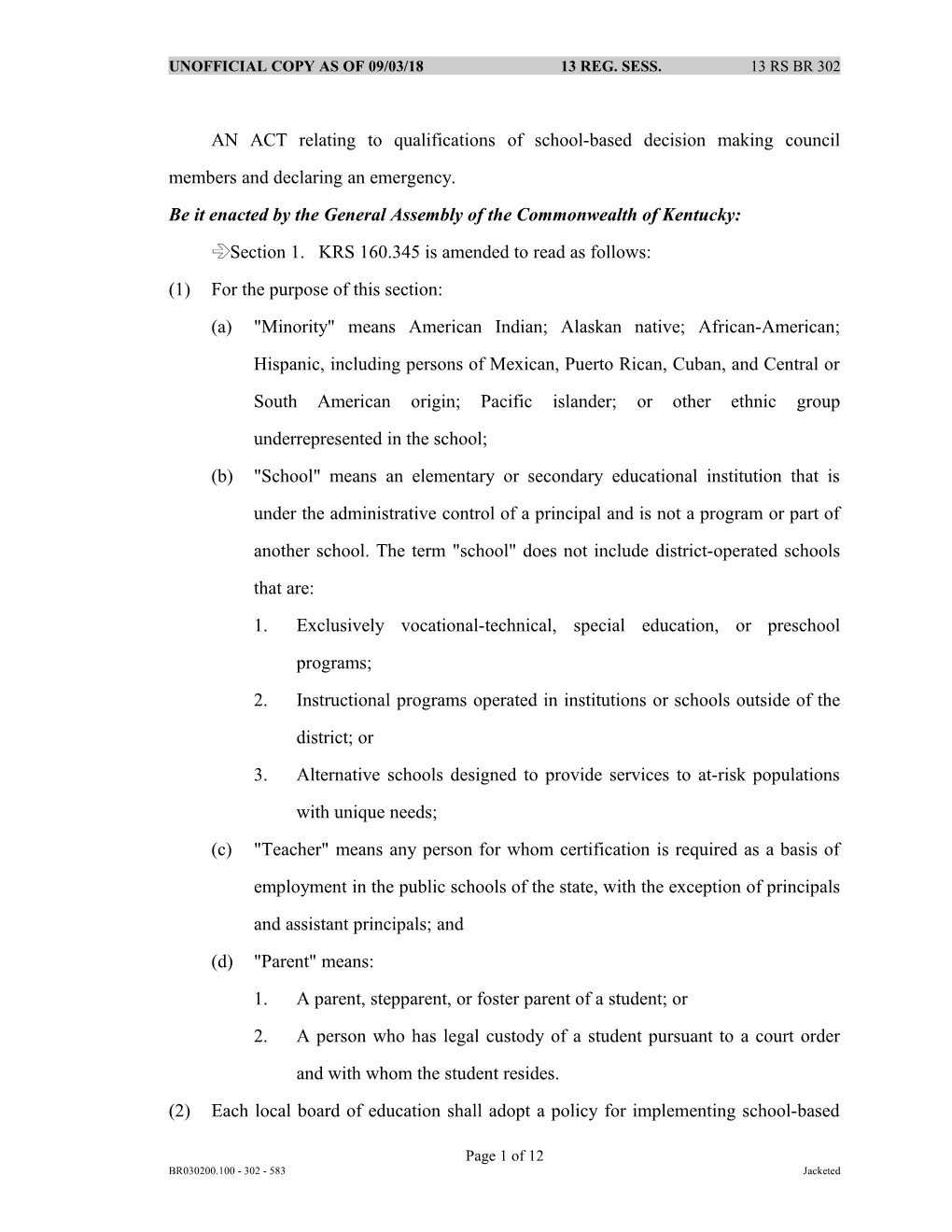AN ACT Relating to Qualifications of School-Based Decision Making Council Members and Declaring