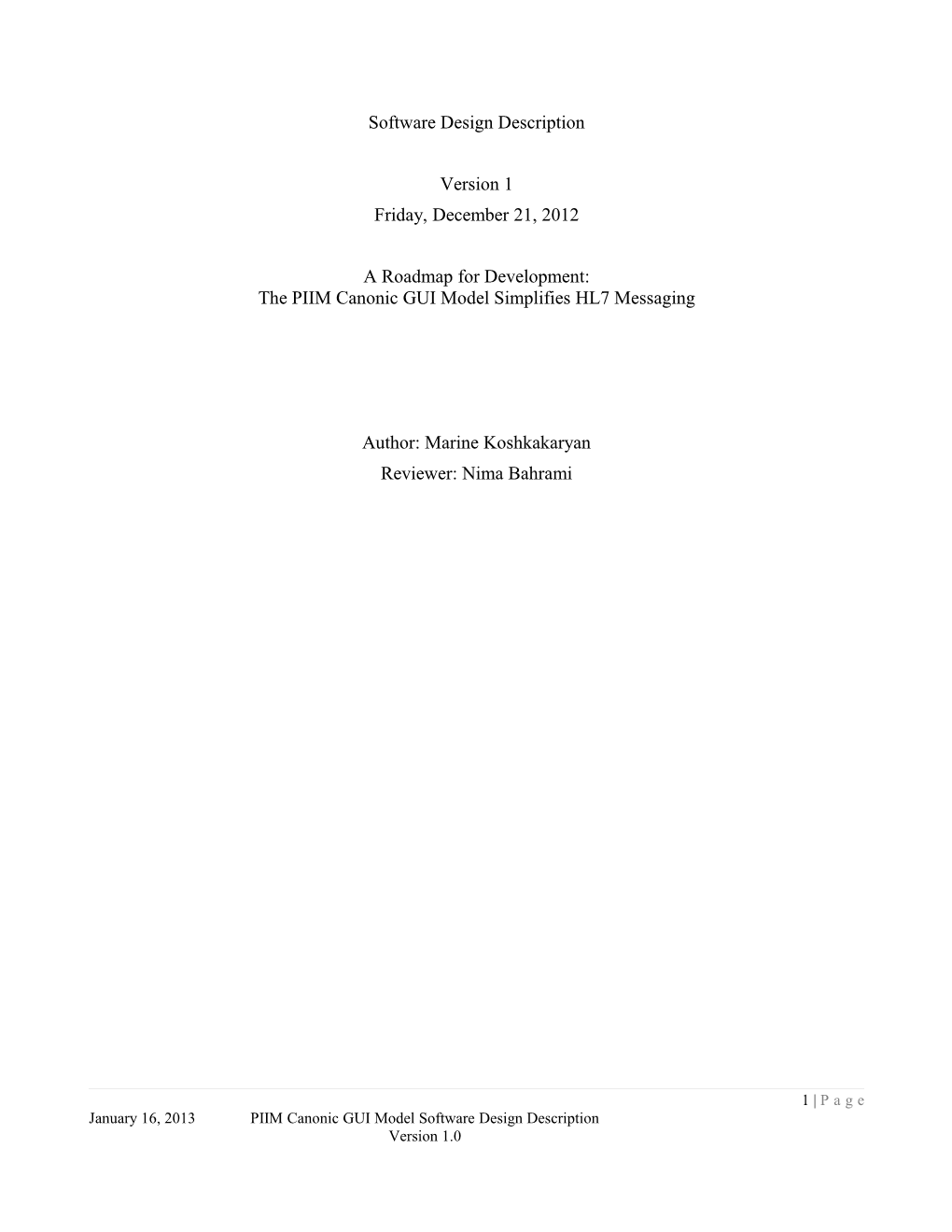 The PIIM Canonic GUI Model Simplifies HL7 Messaging